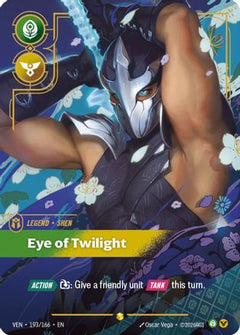 Shen - Eye of Twilight (Overnumbered) (193/166) - Vendetta Foil-1