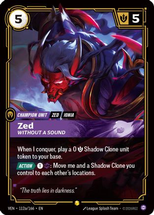 Zed, Without a Sound (Alternate Art) (112a/166) - Vendetta Foil-1