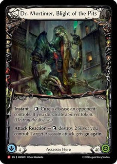 Dr. Mortimer, Blight of the Pits (AMO001) - Armory Deck: Dr. Mortimer, Blight of the Pits Rainbow Foil-1
