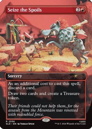 Seize the Spoils (SLD-2556) - Secret Lair Drop Series-1