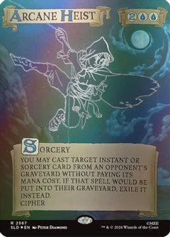 Arcane Heist (Out Of Sight Foil) (SLD-2567) - Secret Lair Drop Series Foil-1