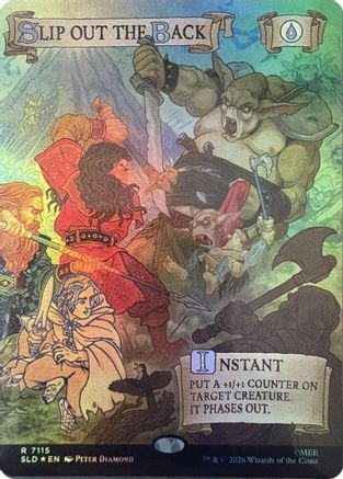 Slip Out the Back (Out Of Sight Foil) (SLD-7115) - Secret Lair Drop Series Foil-1