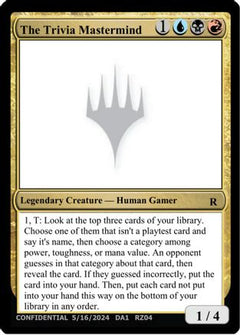 The Trivia Mastermind (UNK-) - Un-Known Event Playtest Cards-1