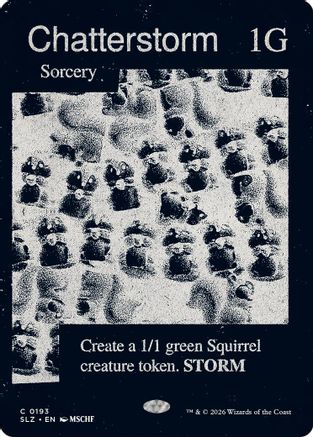Chatterstorm (0193) (SLZ-193) - Secret Lair x MSCHF: The Zeta Set-1