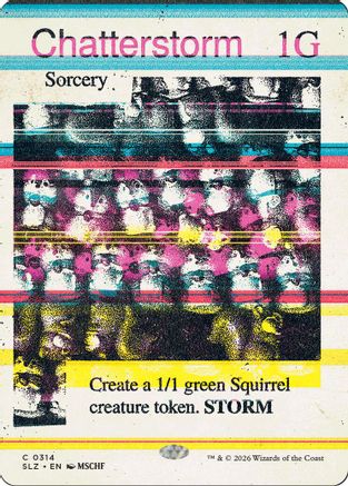 Chatterstorm (0314) (SLZ-314) - Secret Lair x MSCHF: The Zeta Set-1