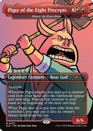 Pigsy of the Eight Precepts - Ilharg, the Raze-Boar (SLD-2402) - Secret Lair Drop Series-1
