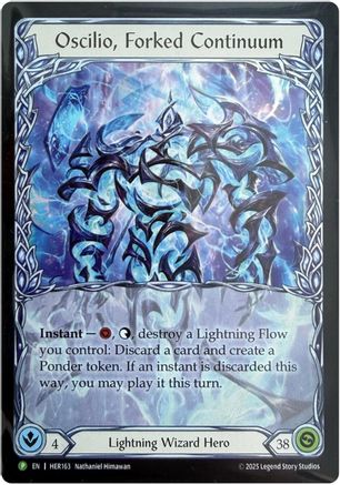 Oscilio, Forked Continuum - HER163 (HER163) - Flesh and Blood: Promo Cards Rainbow Foil-1