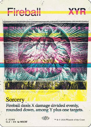 Fireball (0299) (SLZ-299) - Secret Lair x MSCHF: The Zeta Set-1