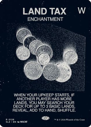 Land Tax (0126) (SLZ-126) - Secret Lair x MSCHF: The Zeta Set-1