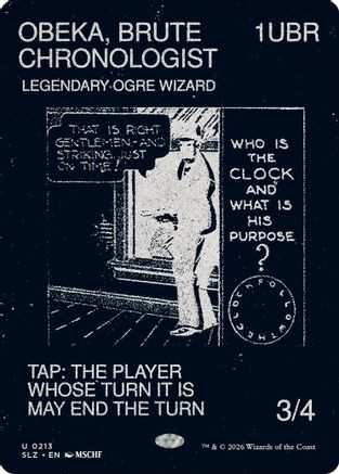 Obeka, Brute Chronologist (0213) (SLZ-213) - Secret Lair x MSCHF: The Zeta Set-1
