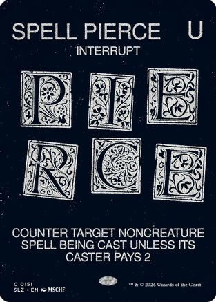 Spell Pierce (0151) (SLZ-151) - Secret Lair x MSCHF: The Zeta Set-1