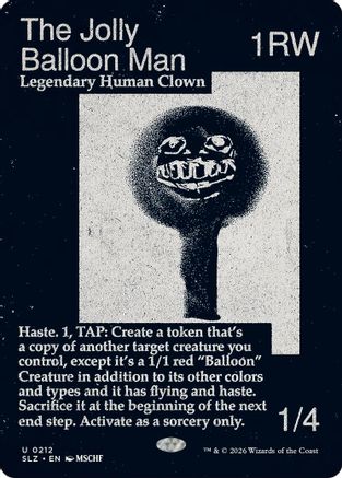The Jolly Balloon Man (0212) (SLZ-212) - Secret Lair x MSCHF: The Zeta Set-1