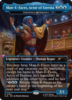 Man-E-Faces, Actor of Eternia - Sakashima the Impostor (SLD-2784) - Secret Lair Drop Series-1