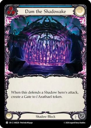 Dam the Shadowake (Blue) (IAR220) - Usurp the Shadow Throne-1