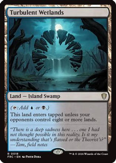 Turbulent Wetlands (-018) - Commander: Reality Fracture-1