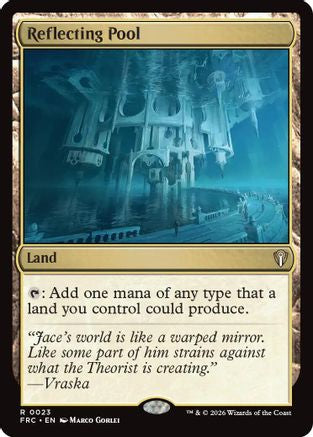 Reflecting Pool (-023) - Commander: Reality Fracture-1