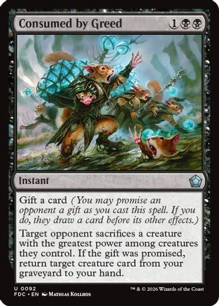Consumed by Greed (FDC-092) - Commander: Foundations-1