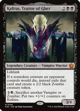 Kalitas, Traitor of Ghet (FDC-108) - Commander: Foundations-1