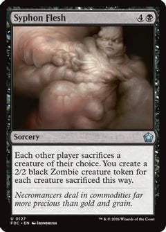 Syphon Flesh (FDC-127) - Commander: Foundations-1