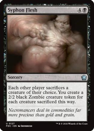 Syphon Flesh (FDC-127) - Commander: Foundations-1