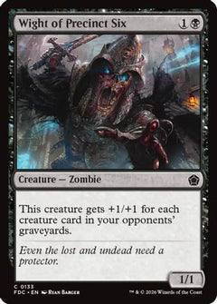 Wight of Precinct Six (FDC-133) - Commander: Foundations-1