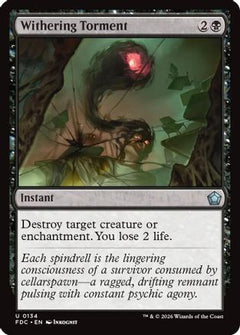 Withering Torment (FDC-134) - Commander: Foundations-1