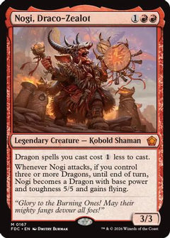 Nogi, Draco-Zealot (FDC-167) - Commander: Foundations-1