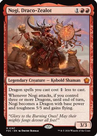 Nogi, Draco-Zealot (FDC-167) - Commander: Foundations-1