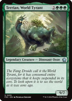 Terrian, World Tyrant (FDC-235) - Commander: Foundations-1