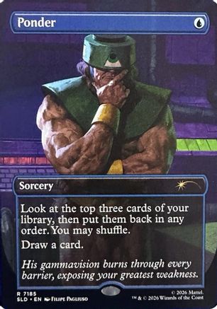 Ponder (7185) (SLD-7185) - Secret Lair Drop Series-1