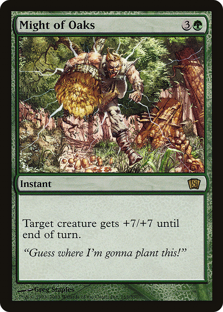 Might of Oaks (8ED-265) - 8th Edition-1
