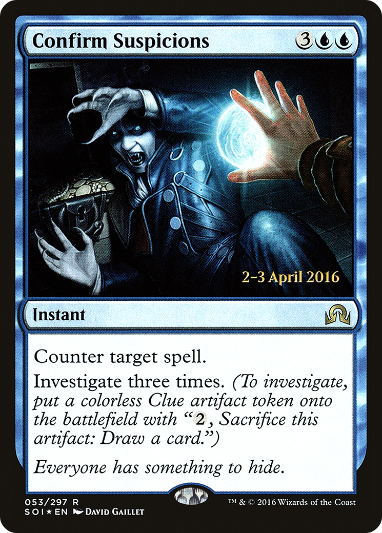Confirm Suspicions [Shadows over Innistrad Prerelease Promos]-1