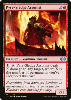 Pyre-Sledge Arsonist [Jumpstart 2022]-1