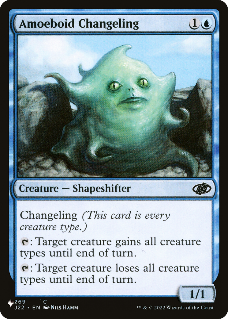 Amoeboid Changeling (J22) [The List]-1