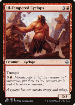 Ill-Tempered Cyclops [Conspiracy: Take the Crown]-1