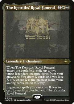 The Kenriths' Royal Funeral (MAT-134) - March of the Machine: The Aftermath Etched Foil-1