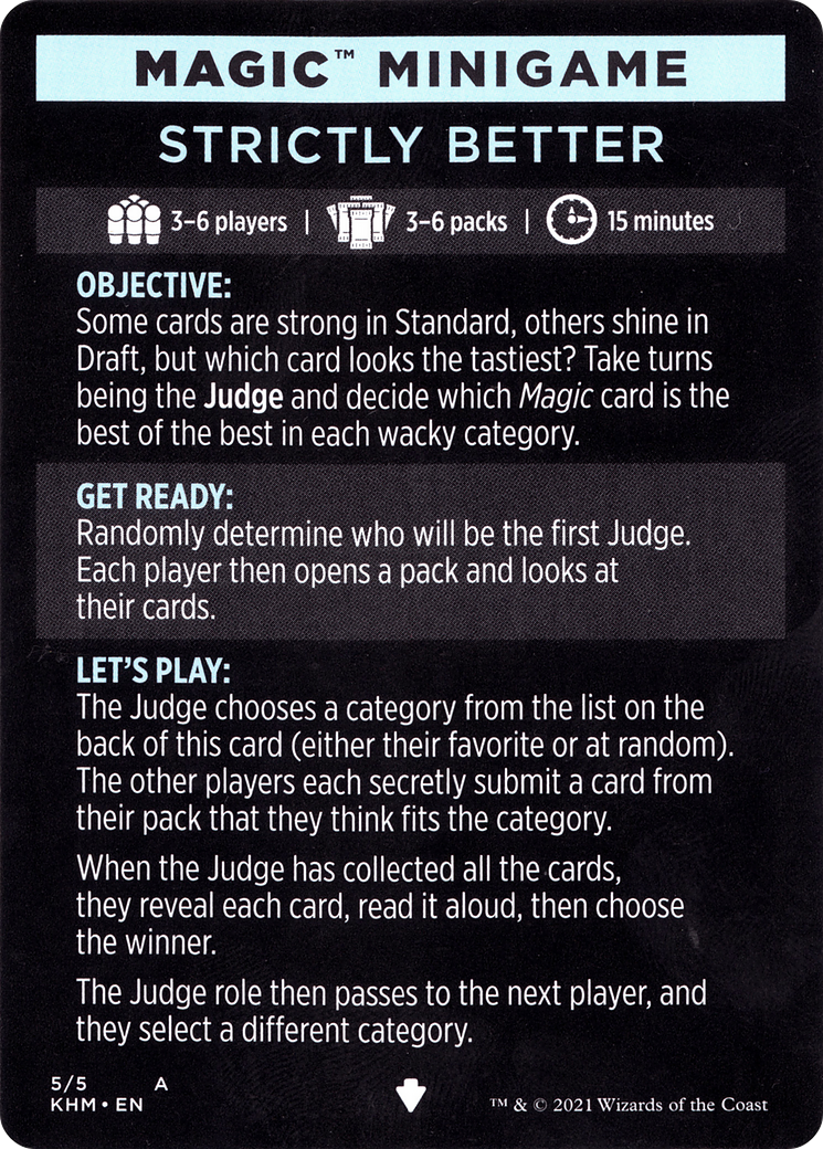 Strictly Better // Strictly Better (cont'd) (MKHM-005) - Kaldheim Minigames-1