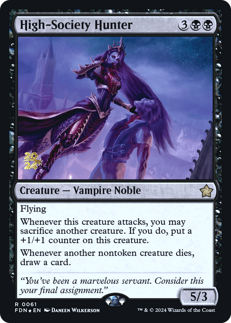 High-Society Hunter [Foundations Prerelease Promos]-1