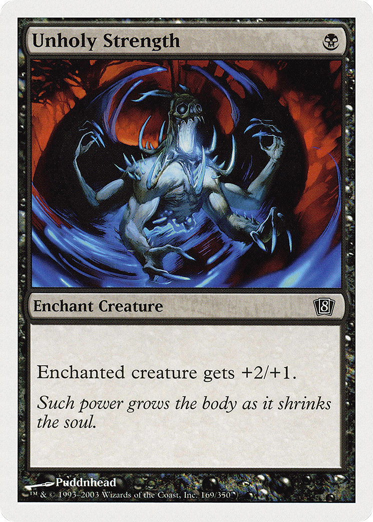 Unholy Strength (8ED-169) - 8th Edition-1