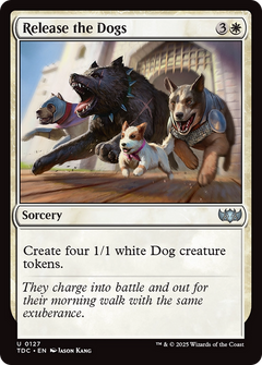 Release the Dogs [Tarkir: Dragonstorm Commander]-1
