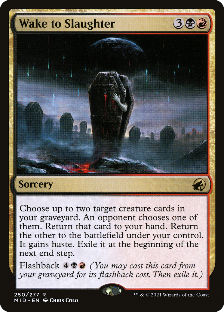 Wake to Slaughter (MID-250) - Innistrad: Midnight Hunt Foil-1