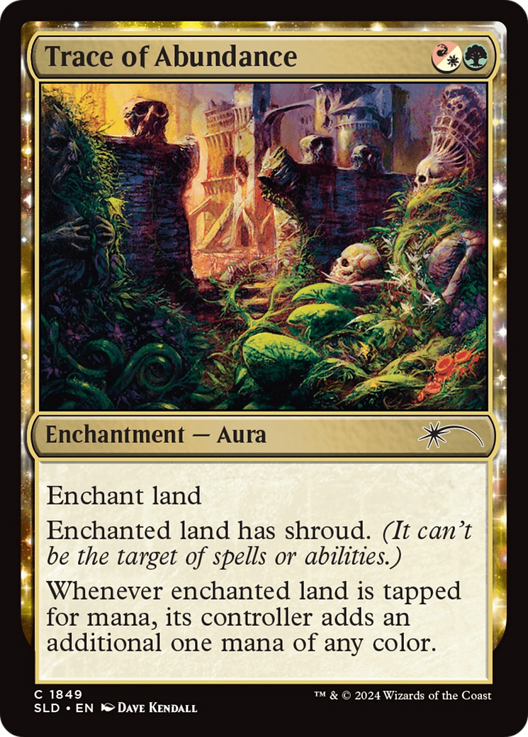 Trace of Abundance (SLD-1849) - Secret Lair Drop: (enchantment)-1