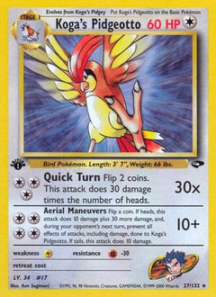 Koga's Pidgeotto (27/132) [Gym Challenge 1st Edition]-1