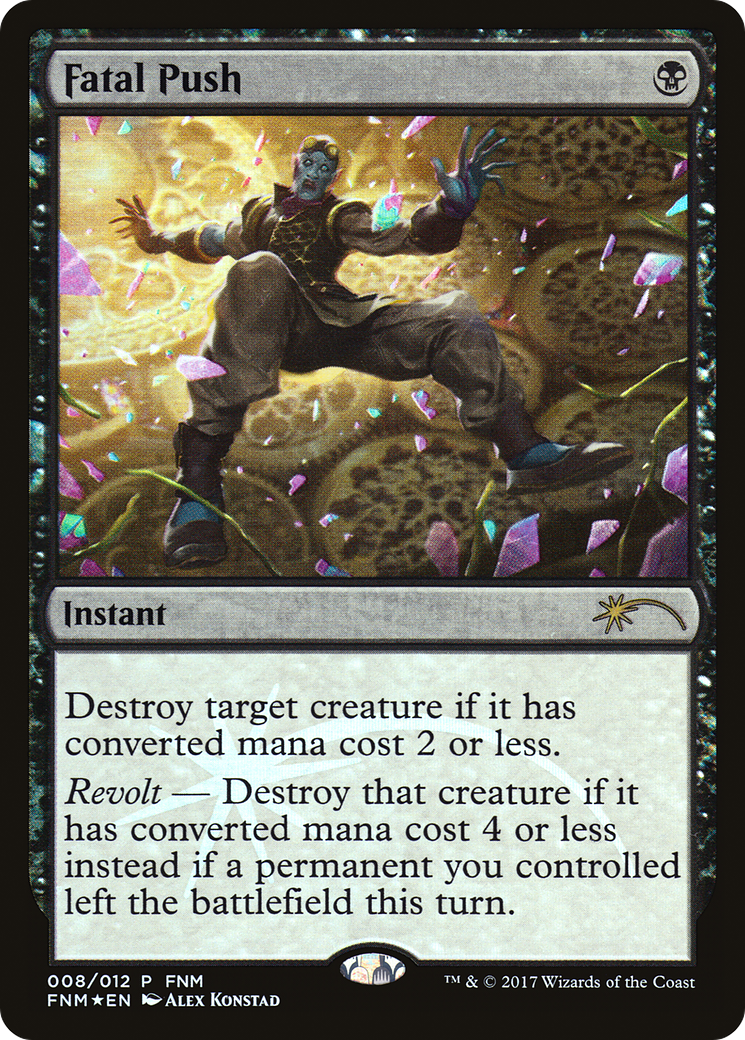 Fatal Push [Friday Night Magic 2017]-1
