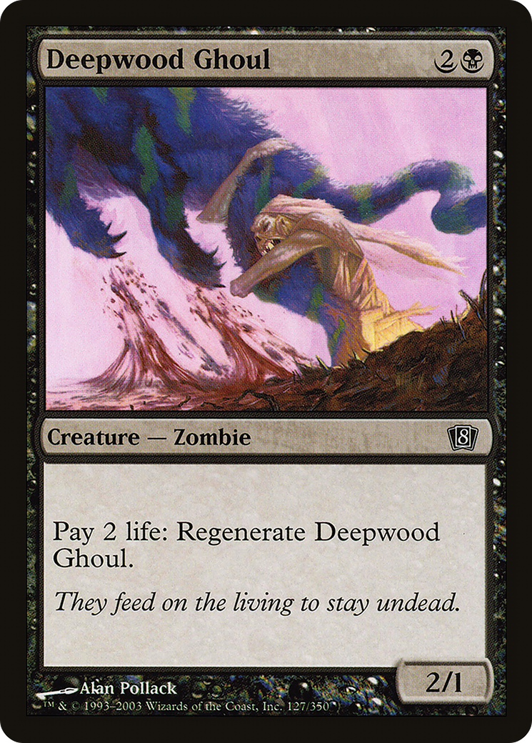 Deepwood Ghoul [Eighth Edition]-1