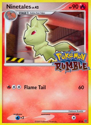 Ninetales (3/16) [Pokémon Rumble]-1