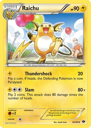 Raichu (40/99) [Black & White: Next Destinies]-1