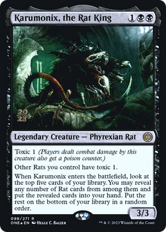 Karumonix, the Rat King [Phyrexia: All Will Be One Prerelease Promos]-1