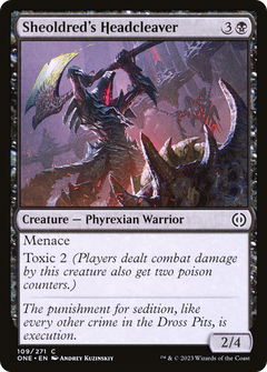 Sheoldred's Headcleaver [Phyrexia: All Will Be One]-1