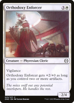 Orthodoxy Enforcer [Phyrexia: All Will Be One]-1